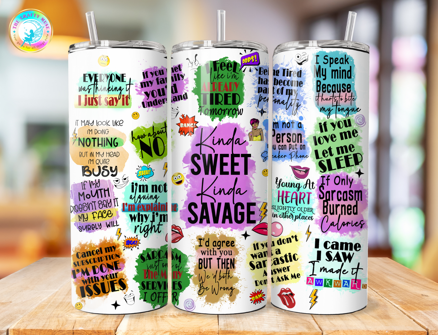 Sassy Themed 20 oz Tumblers