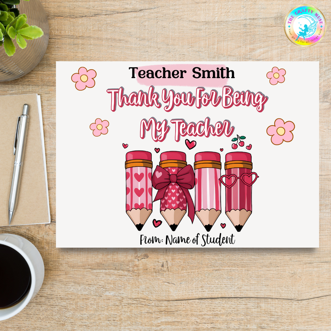 Thank You Cards (Teacher Appreciation)