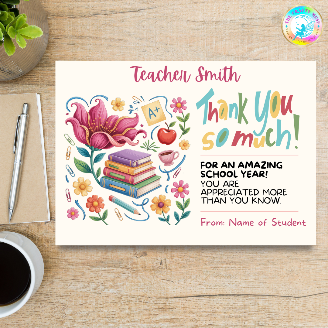 Thank You Cards (Teacher Appreciation)